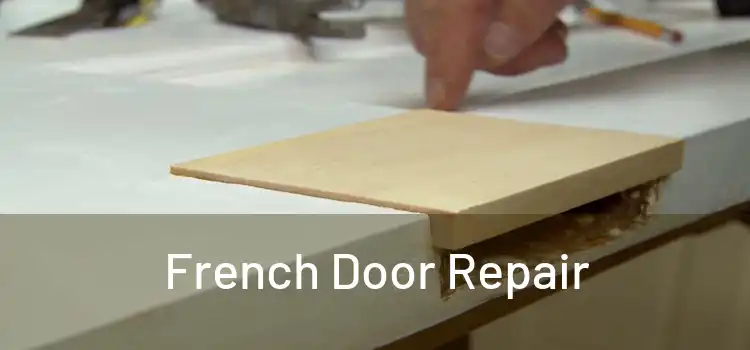 French Door Repair